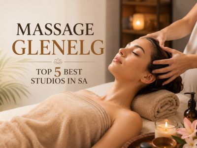 Massage Glenelg: Top 5 Best Studios in SA